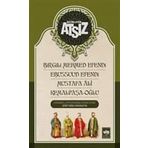 Birgili Mehmed Efendi-Ebussuud Efendi- Mustafa Ali - Kemalpaşa-Oğlu - Hüseyin Nihal Atsız