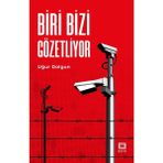 Biri Bizi Gözetliyor - Uğur Dolgun