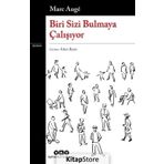 Biri Sizi Bulmaya Çalışıyor - Marc Augé