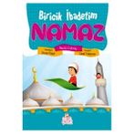 BIRICIK İBADETİM NAMAZ - NECLA GÜNAY