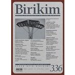 Birikim Aylık Sosyalist Kültür Dergisi Sayı: 336 Nisan 2017