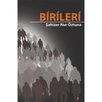 Birileri - Şahizer Nur Öztuna