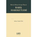 Birinci Dünya Savaşı Öncesi Barış Hareketleri Der Yayınları