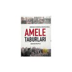 BIRINCI DÜNYA SAVAŞI´NDA AMELE TABURLARI - CENGIZ MUTLU