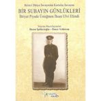 Birinci Dünya Savaşından Kurtuluş Savaşına Bir Subayın Günlükleri - İhsan İplikçioğlu Ömer Yıldırım