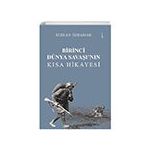 Birinci Dünya Savaşının Kısa Hikayesi Serkan Özdamar İkinci Adam Yayınları