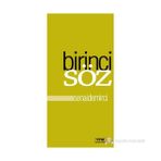 BIRINCI SÖZ - SENAI DEMIRCI