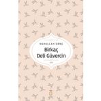 Birkaç Deli Güvercin - Nurullah Genç