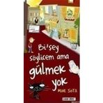 Bi’şey Söylicem Ama Gülmek Yok - Mine Sota