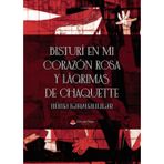 Bisturí en mi corazón rosa y lágrimas de chaquette