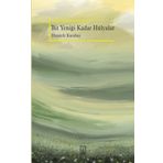 Bit Yeniği Kadar Hülyalar-Luna Yayınları