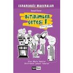 Bitirimler Çetesi 1 - Esrarengiz Maceralar - İsmail Ünver
