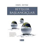 BİTİŞLER BAŞLANGIÇLAR DÜNYANIN DÖNÜŞÜMÜ, TÜRKİYE'NİN DEĞİŞİMİ - CEMIL ERTEM