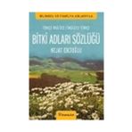 BITKI ADLARI SÖZLÜĞÜ (İNGİLİZCE-TÜRKÇE / TÜRKÇE-İNGİLİZCE) - NEJAT EBCİOĞLU
