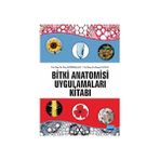 BITKI ANATOMISI VE UYGULAMALARI KİTABI - İLKAY ÖZTÜRK ÇALI;FEYZA CANDAN