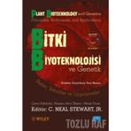 BITKI BIYOTEKNOLOJISI VE GENETIK İLKELER, TEKNIKLER VE UYGULAMALAR - C. NEAL STEWART