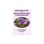 BITKI EKOLOJISI VE BITKI SOSYOLOJISI UYGULAMALARI - ALI BILGIN;ERKAN YALÇIN;H. GÜRAY KUTBAY;MAHMUT KILINÇ
