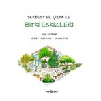Bitki Eskizleri Ayşe Özdemir Cennet Tekin Cüre Veysel Dağ