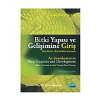 BITKI YAPISI VE GELİŞİMİNE GİRİŞ (YIRMI BIRINCI YÜZYILIN BITKI ANATOMISI - CHARLES B. BECK