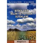 BITKILERIN İKLİM VE TOPRAK İSTEKLERİ - MEHMET ZENGIN;AYNUR ÖZBAHÇE