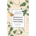 Bitkilerin İnanılmaz Yolculuğu - Stefano Mancuso