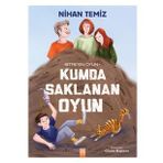 Bitmeyen Oyun Kumda Saklanan Oyun Altın Kitaplar