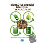 Biyokutle Enerjisi Donusum Teknolojileri