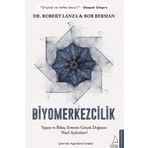 Biyomerkezcilik - Dr. Robert Lanza & Bob Berman