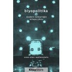 Biyopolitika ve Modern Mimarlığın Ortaya Çıkışı / Sven-Olov Wallenstein