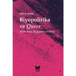 Biyopolitika ve Queer: Aids KriziBağışıklık ve Ötesi