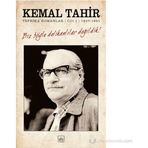 BIZ BÖYLE DELIKANLILAR DEĞILDIK! TEFRIKA ROMANLAR CILT: 1 - 1947-1951 - KEMAL TAHIR
