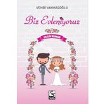 Biz Evleniyoruz - Vehbi Vakkasoğlu