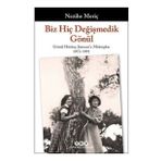 Biz Hiç Değişmedik Gönül - Nezihe Meriç