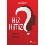 Biz Kimiz - Buru Korap