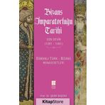 Bizans İmparatorluğu Tarihi Son Devir 1261 - 1461 / Şerif Baştav