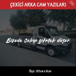 Bizede Cekip Gitmek Duser Oto Kurtarici Cekici Yazilari - Arka Cam Uyumlu - Turkce Espirili Atarli Koyan Sozler