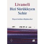Bizi Sürükleyen Nehir - Zülfü Livaneli