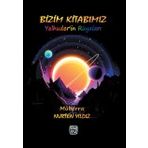 Bizim Kitabımız Yelhuder'in Rüyaları - Müberra Nurten Yıldız