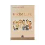 BIZIM LISE - HASAN KIYAFET