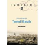 BIZIM MAHALLE TENEKELI MAHALLE - GÖNÜL İLHAN