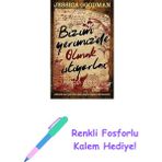 Bizim Yerimizde Olmak Istiyorlar + Renkli Fosforlu Kalem - Hayır
