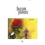 Bizim Yunus-Türkiye Diyanet Vakfı Yayınları