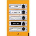 Bizim Zamanımız - Sinem Sal