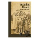 Bizim Zara - Murat Kazancı