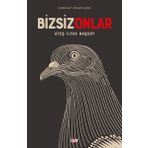 Bizsiz Onlar - Ateş İlyas Başsoy