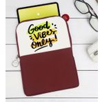 BK Gift Good Vibes Only Tasarımlı Taşınabilir Koruyucu Tablet Kılıfı & Organizer Çanta - Bordo-1