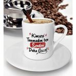 BK Gift Kimseyi Tanımadım Ben Tasarımlı Türk Kahvesi Fincanı-1