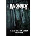 Black Hollow Creek: Predator In The Pines (Anomaly Archive, Band 1)