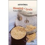 Blessing the Grain Turkey's Bread - Artun Ünsal