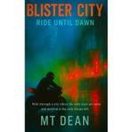 Blister City: Ride Until Dawn